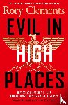 Clements, Rory - Evil in High Places