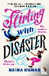 Kumar, Naina - Flirting With Disaster