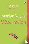 Keyes, Marian - Watermelon