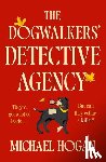 Hogan, Michael - The Dogwalkers' Detective Agency