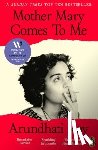 Roy, Arundhati - Mother Mary Comes To Me
