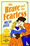 Dyer, Dilan - The Brave and the Fearless