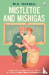 Wardell, M. A. - Mistletoe and Mishigas