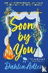 Adler, Dahlia - Soon by You