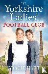 Hart, Gracie - The Yorkshire Ladies Football Club