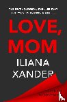 Xander, Iliana - Love, Mom