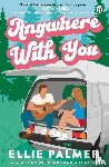 Palmer, Ellie - Anywhere With You