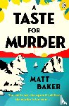 Baker, Matt - A Taste For Murder