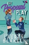 Blakely, Lauren - The Proposal Play
