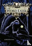 Michael (Author) Dahl - The Word Eater