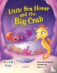 Giulieri, Anne - Little Sea Horse and the Big Crab