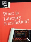 Guillain, Charlotte - What is Literary Non-fiction?