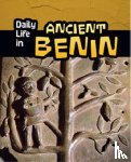 Mason, Paul - Daily Life in Ancient Benin