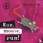 Horacek, Petr - Run, Mouse, Run!