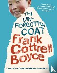 Boyce, Frank Cottrell - The Unforgotten Coat