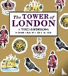 Cosford, Nina - The Tower of London: A Three-Dimensional Expanding Pocket Guide