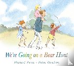 Rosen, Michael - We're Going on a Bear Hunt