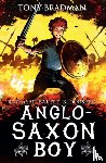 Bradman, Tony - Anglo-Saxon Boy