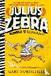 Northfield, Gary - Julius Zebra: Rumble with the Romans!