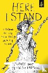  - Here I Stand: Stories that Speak for Freedom