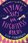 McCaughrain, Kelly - Flying Tips for Flightless Birds
