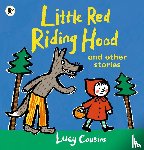 Cousins, Lucy - Little Red Riding Hood and Other Stories