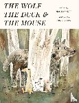 Barnett, Mac - The Wolf, the Duck and the Mouse
