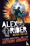 Horowitz, Anthony - Never Say Die