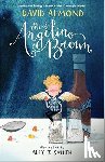 Almond, David - The Tale of Angelino Brown