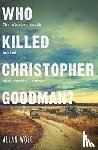 Wolf, Allan - Who Killed Christopher Goodman?