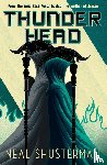 Shusterman, Neal - Thunderhead