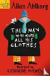 Ahlberg, Allan - The Man Who Wore All His Clothes