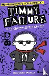 Pastis, Stephan - Timmy Failure: It's the End When I Say It's the End