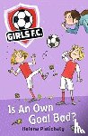 Pielichaty, Helena - Girls FC 4: Is An Own Goal Bad?