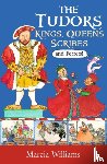 Williams, Marcia - The Tudors: Kings, Queens, Scribes and Ferrets!