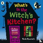 Sharratt, Nick - What's in the Witch's Kitchen?