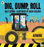 Sutton, Sally - Dig, Dump, Roll