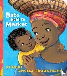 Atinuke - Baby Goes to Market