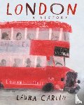 Carlin, Laura - London: A History