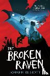 Elliott, Joseph - The Broken Raven (Shadow Skye, Book Two)