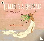 Love, Jessica - Julian Is a Mermaid