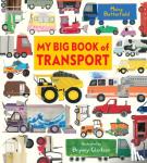 Butterfield, Moira - My Big Book of Transport