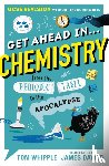Whipple, Tom - Get Ahead in ... CHEMISTRY