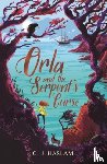 Haslam, C. J. - Orla and the Serpent's Curse