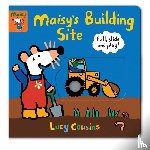 Cousins, Lucy - Maisy's Building Site: Pull, Slide and Play!