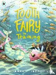 Robinson, Michelle - Tooth Fairy in Training