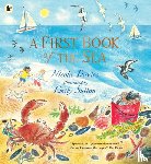 Nicola Davies, Emily Sutton - A First Book of the Sea