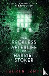 James, Lauren - The Reckless Afterlife of Harriet Stoker