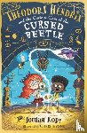 Kopy, Jordan - Theodora Hendrix and the Curious Case of the Cursed Beetle