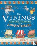 Williams, Marcia - The Vikings: Raiders, Traders and Adventurers